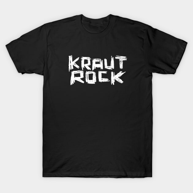 Hand Lettering Typeface Krautrock Music T-Shirt by badlydrawnbabe